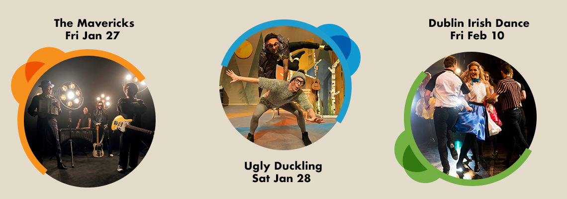 Events from January 27 - February 10: The Mavericks, Ugly Duckling, Dublin Irish Dance