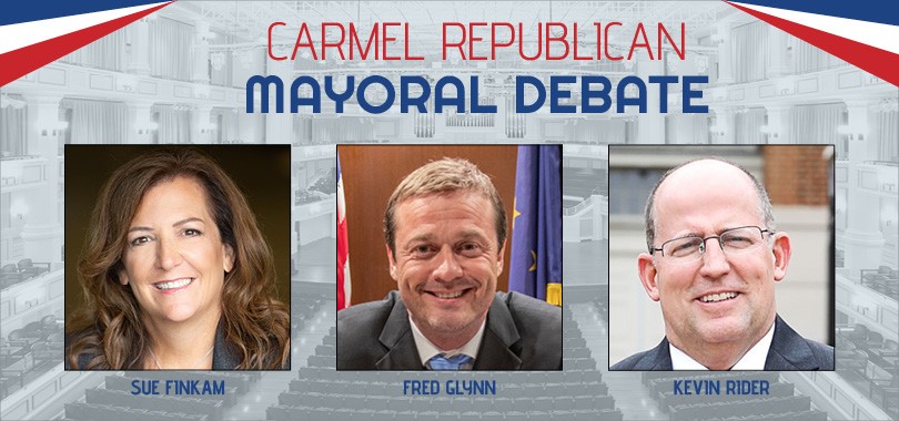 Carmel Republican Mayoral Debate with Sue Finkam, Fred Glynn and Kevin Rider.