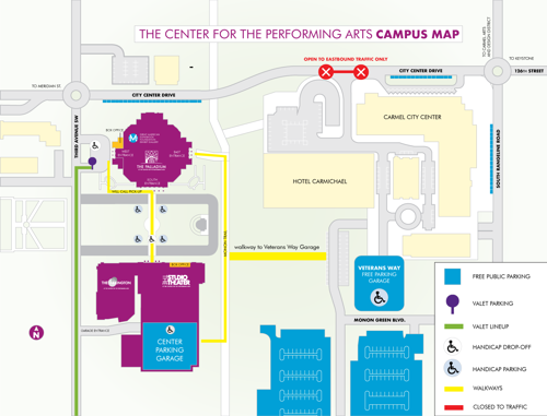 Parking at the Center for the Performing Arts. Free parking available in Center Parking Garage off of 3rd Avenue or Veterans Way Parking Garage at City Center off of Rangeline Road. Westbound lanes of City Center Drive are closed due to construction.