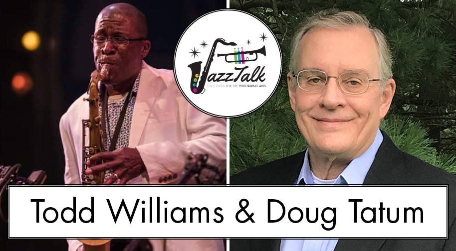 JazzTalk with Todd Williams and Doug Tatum