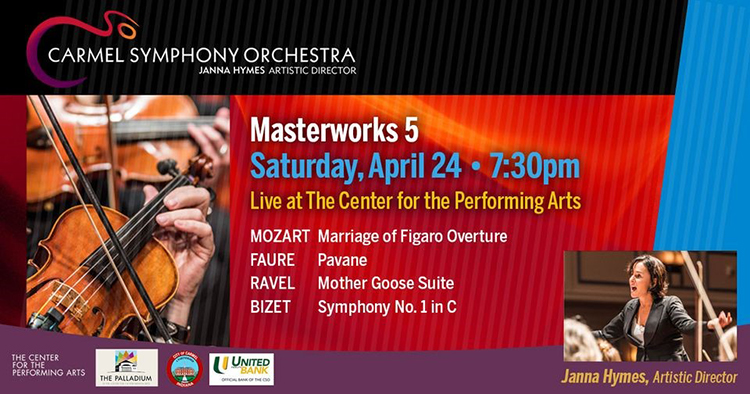 Graphic with musical images reads &quot;Carmel Symphony Orchestra, Masterworks 5, Saturday, April 24, 7:30 p.m.