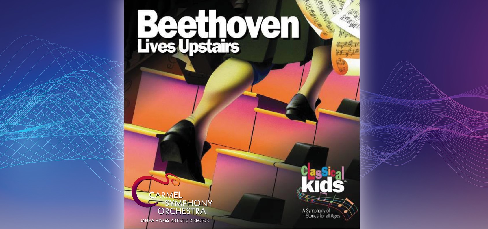 Postponed - Classical Kids Live: Beethoven Lives Upstairs