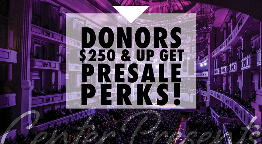 Donors $250 and up get Presale Perks!