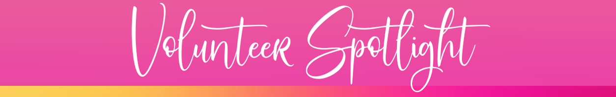 Volunteer Spotlight