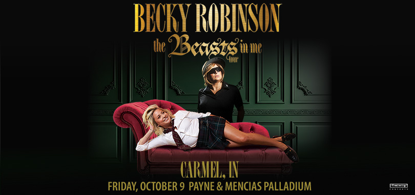 Becky Robinson: The Beasts In Me Tour